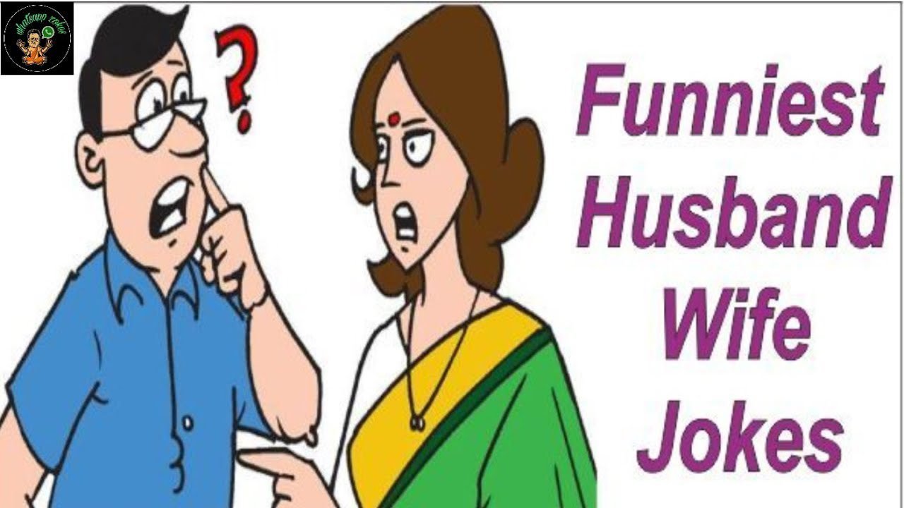 Husband Wife Jokes - Pati Patni Jokes - Funny Husband Wife Jokes